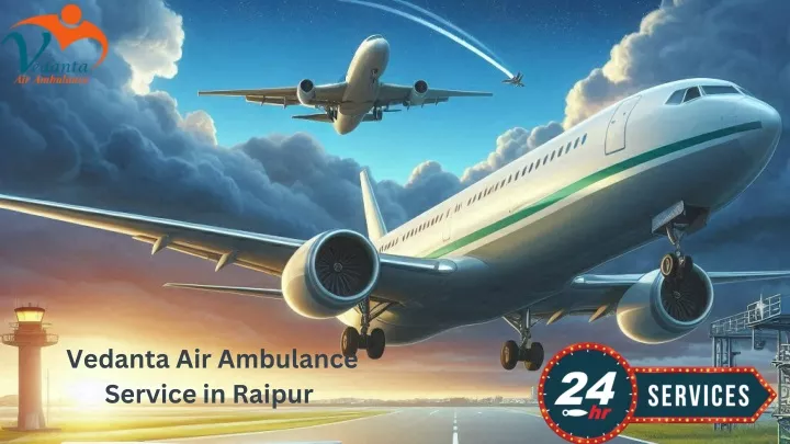 vedanta air ambulance service in raipur