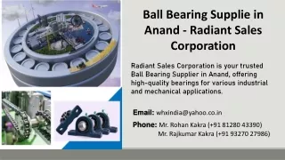 Ball Bearing Supplie in Anand - Radiant Sales Corporation