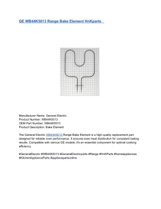 GE WB44K5013 Range Bake Element HnKparts