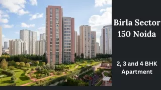 Birla Sector 150 Noida | A New Residential Apartment