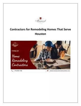 Contractors for Remodeling Homes That Serve Houston - Marwood Construction