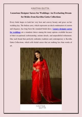Luxurious Designer Sarees for Weddings An Everlasting Dream for Brides from Kavitha Gutta Collections