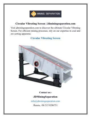 circular vibrating screen jdminingseparation com