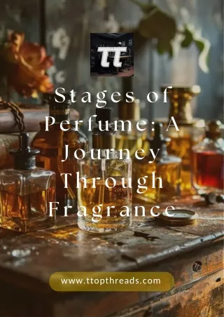 stages of perfume a journey through fragrance