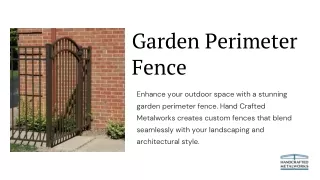 Garden Perimeter Fence: Enhancing Security and Aesthetic Appeal