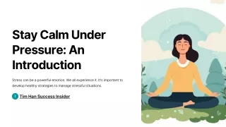 stay calm under pressure an introduction