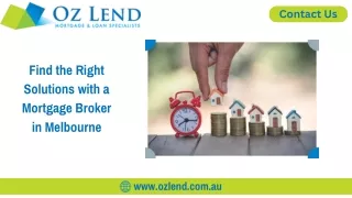 Find the Right Solutions with a Mortgage Broker in Melbourne