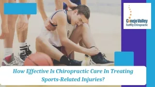 How Effective Is Chiropractic Care In Treating Sports-Related Injuries