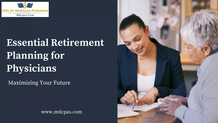 essential retirement planning for physicians