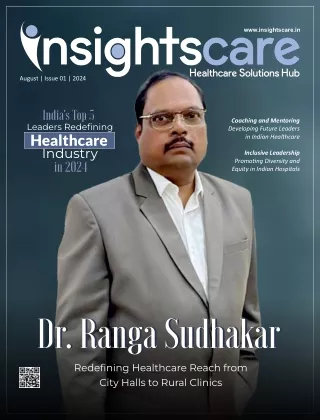 India's Top 5 Leaders Redefining Healthcare Industry in 2024