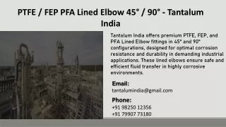 PTFE  FEP PFA Lined Elbow 45°  90° - Tantalum India