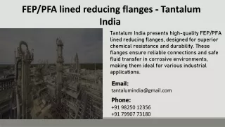 FEPPFA lined reducing flanges - Tantalum India