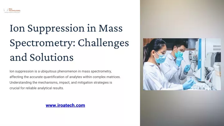 ion suppression in mass spectrometry challenges