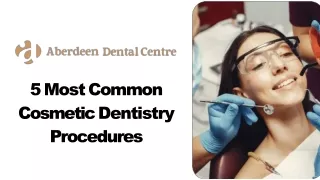 5 Most Common Cosmetic Dentistry Procedures