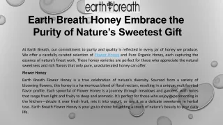 Earth Breath Honey Embrace the  Purity of Nature’s Sweetest Gift