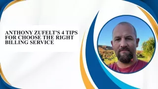 Anthony Zufelt's 4 Tips for Choose the Right Billing Service