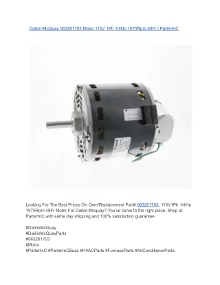 Daikin-McQuay 063261703 Motor 115V 1Ph 1_4Hp 1075Rpm 48Fr _ PartsHnC