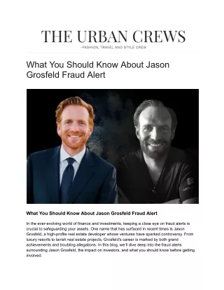 What You Should Know About Jason Grosfeld Fraud Alert