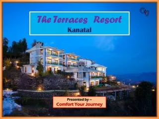 The Terraces Resort - Luxury Weekend Getaway Stays in Kanatal