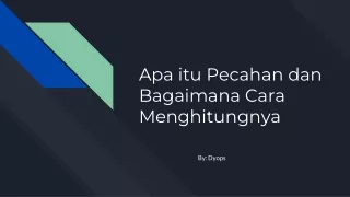 Mengetahui dan Memahami Apa itu Pecahan