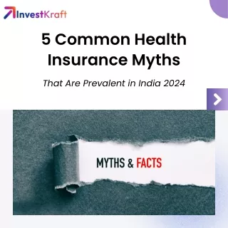 5 Common Health Insurance Myths That Are Prevalent in India 2024