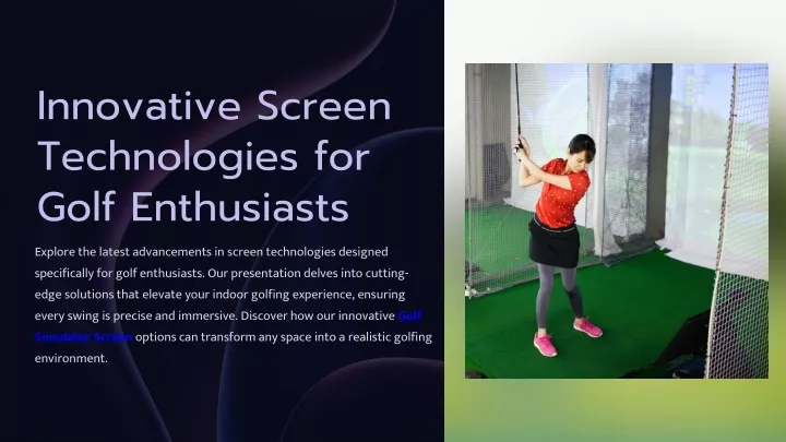 innovative screen technologies for golf