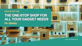 Upgrade Your Gadgets with Mr. Speazy’s Unbeatable Deals