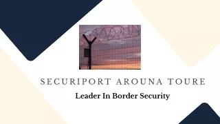 Securiport Arouna Toure - Leader In Border Security