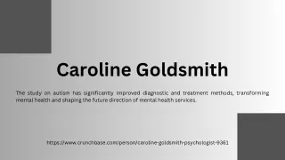 Why Is Caroline Goldsmith a Leading Figure in Autism Research?