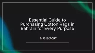 Buy Cotton Rags in Bahrain for All Needs, your essential guide