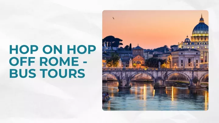 hop on hop off rome bus tours