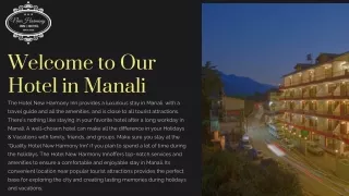welcome to our hotel in manali the hotel