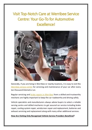 Visit Top Notch Care at Werribee Service Centre Your Go To for Automotive Excellence