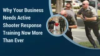 Why Your Business Needs Active Shooter Response Training Now More Than Ever