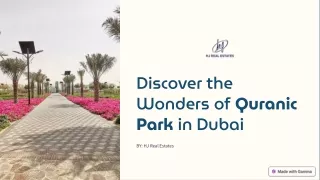 discover the wonders of quranic park in dubai