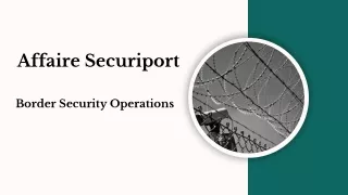 Affaire Securiport - Border Security Operations