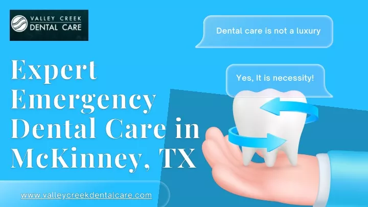 dental care is not a luxury