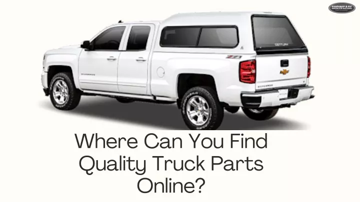 where can you find quality truck parts online