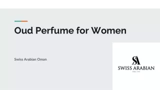 Unveil the Timeless Elegance of Oud Perfume for Women