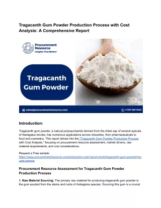 Tragacanth Gum Powder Production Process with Cost Analysis_ A Comprehensive Report
