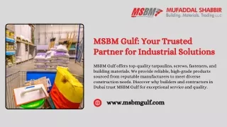 MSBM Gulf offers top-quality tarpaulins, screws, fasteners.