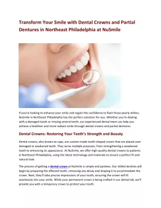 Transform Your Smile with Dental Crowns and Partial Dentures in Northeast Philadelphia at NuSmile