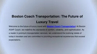 Boston Coach Transportation: The Future of Luxury Travel