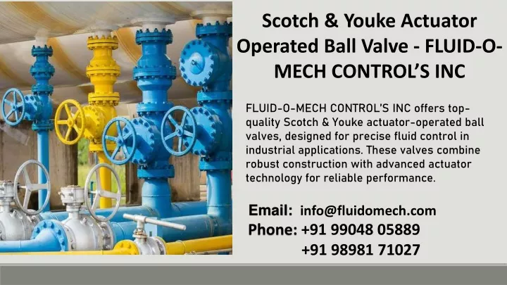 scotch youke actuator operated ball valve fluid