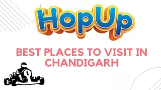 Best Place to Visit in Chandigarh