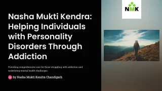 Comprehensive Addiction Recovery for Personality Disorders - Nasha Mukti Kendra