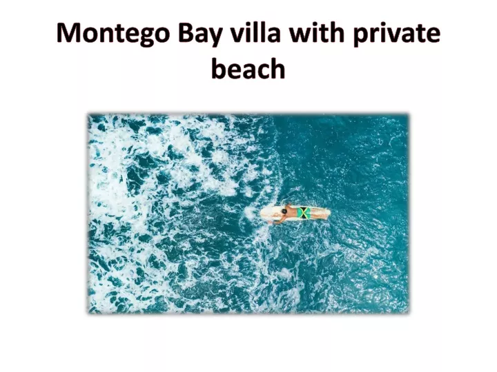 montego bay villa with private beach