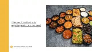 What are 5 healthy habits regarding eating and nutrition