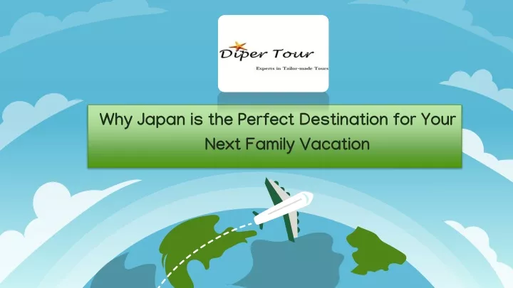 why japan is the perfect destination for your next family vacation