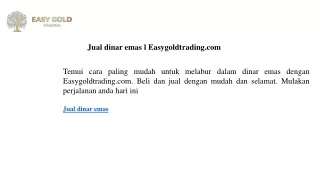 Jual dinar emas  Easygoldtrading.com